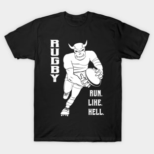 Rugby Run like Hell - Clean W T-Shirt